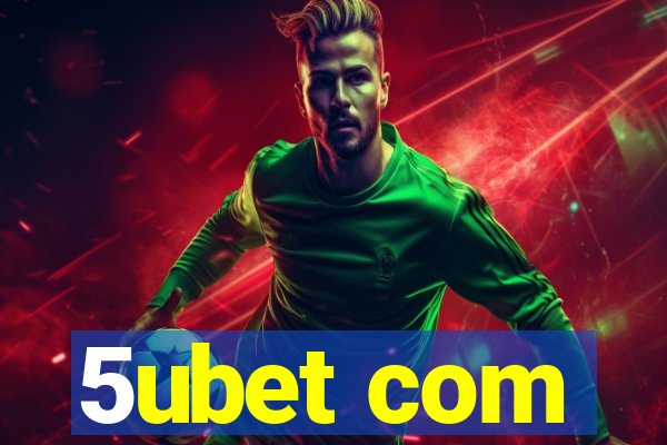 5ubet com